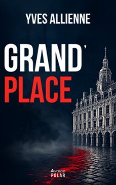 grand'place-yves allienne-9782488792295