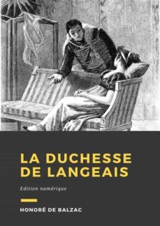 la duchesse de langeais (ebook)-honore de balzac-9782492900495