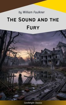 the sound and the fury (ebook)-william faulkner-9782700105995