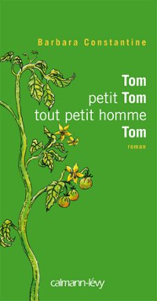 tom petit tom tout petit hommetom (ebook)-barbara constantine-9782702149195