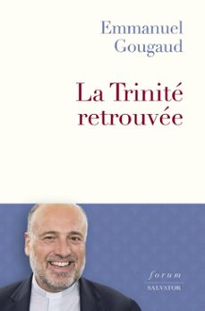 la trinite retrouvee (ebook)-emmanuel gougaud-9782706728495