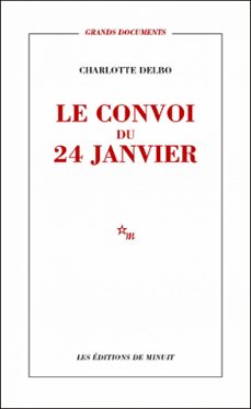 le convoi du 24 janvier (ebook)-charlotte delbo-9782707338495