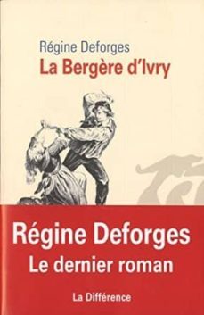 la bergère d ivry-regine deforges-9782729120795