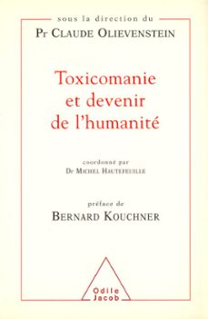toxicomanie et devenir de l'humanite (ebook)-claude olievenstein-9782738161895