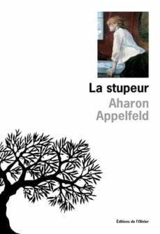 la stupeur-aharon appelfeld-9782823619195