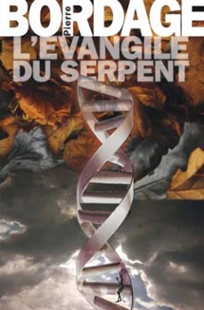 l'evangile du serpent (ebook)-pierre bordage-9782846264495
