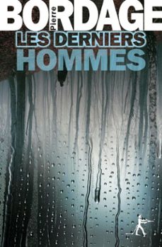 les derniers hommes (l'integrale) (ebook)-pierre bordage-9782846269995