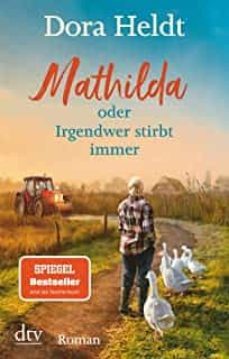 mathilda oder irgendwer stirbt immer-9783423219495