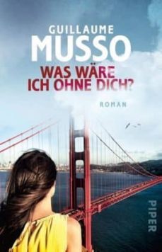was ware ich ohne dich?-guillaume musso-9783492305495