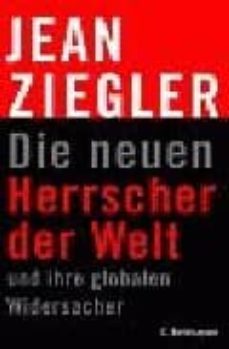 die neuen herrscher der welt: und ihre globalen widersacher-9783570006795