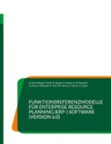 funktionsreferenzmodelle fur enterprise resource planning (erp-) software (version 6.0) (ebook)-r. nejad-h. korkut-a. el hazzatti-9783695794195