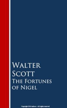 the fortunes of nigel (ebook)-walter scott-9783736414495