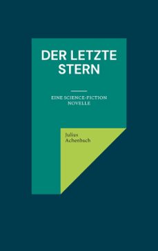 der letzte stern (ebook)-julius achenbach-9783769375695