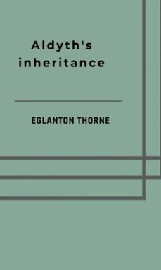 aldyth's inheritance (ebook)-thorne eglanton-9783818707095