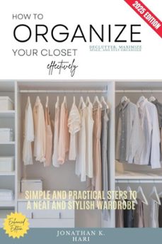 how to organize your closet effectively: (ebook)-jonathan k. hari-9783819743795