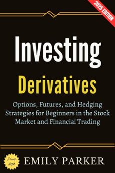 derivatives investing: (ebook)-emily parker-9783819792595