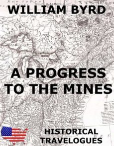 a progress to the mines (ebook)-william byrd-9783849622695