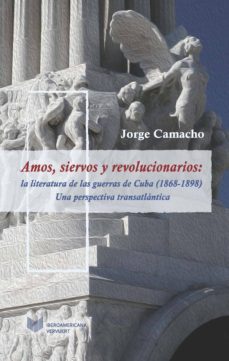 amos, siervos y revolucionarios (ebook)-jorge camacho-9783954877195