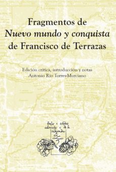fragmentos de nuevo mundo y conquista (ebook)-francisco de terrazas-9783968692395