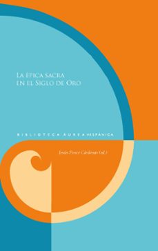 la epica sacra en el siglo de oro (ebook)-9783968694795