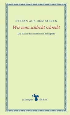 wie man schlecht schreibt (ebook)-stefan aus dem siepen-9783987373695