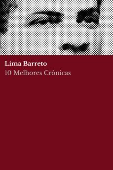10 melhores cronicas - lima barreto (ebook)-lima barreto-lima barreto-lima barreto-9783988657695
