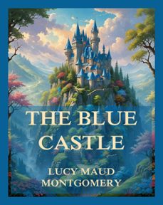 the blue castle (ebook)-lucy maud montgomery-9783988680495