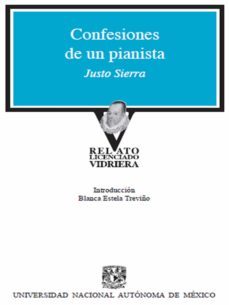 confesiones de un pianista (ebook)-justo sierra-9786070260995