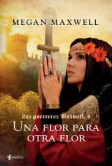 guerreras 4. una flor para otra flor-9786070744495