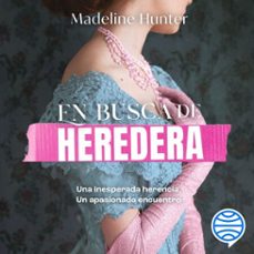 en busca de heredera (audiolibro)-madeline hunter-9786070790195