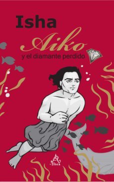 aiko y el diamante perdido (ebook)-9786071127495