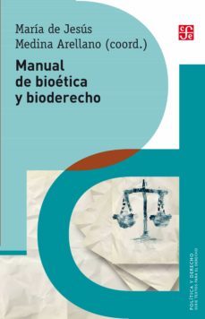 manual de bioetica y bioderecho (ebook)-maria de jesus medina arellano-9786071670595