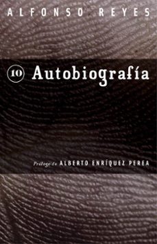 autobiografia (ebook)-alfonso reyes-9786071676795