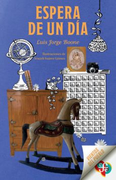 espera de un dia (ebook)-luis jorge boone-9786071685995