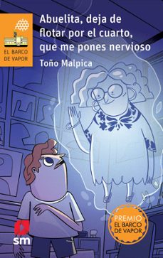 abuelita, deja de flotar por el cuarto que me pones nervioso (ebook)-antonio malpica-9786072450295