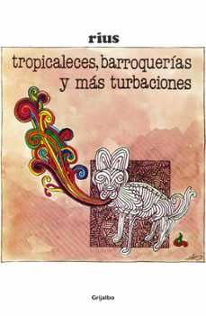 tropicaleses, barroquerias y mas (ebook)-eduardo del rio garcia-9786073124195