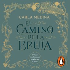 el camino de la bruja (audiolibro)-carla medina-9786073846295
