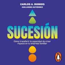 sucesion (audiolibro)-carlos a. dumois-guillermo gutierrez-9786073847995