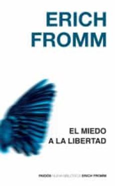 el miedo a la libertad-9786077475095