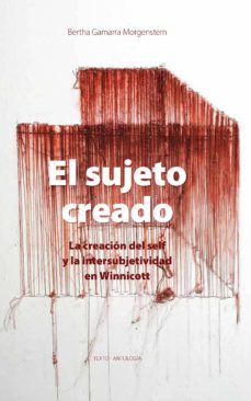 el sujeto creado (ebook)-bertha gamarra morgenstern-9786124250095