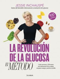 la revolucion de la glucosa el metodo-jessie inchauspé-9786287570795