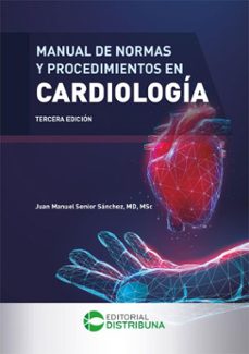 manual de normas y procedimientos en  cardiologia. tercera edicion (ebook)-juan manuel senior-sánchez-9786287673595