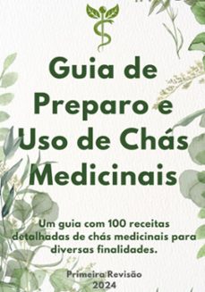 guia de preparo e uso de chas medicinais (ebook)-jonas heitich brasil-9786501409795
