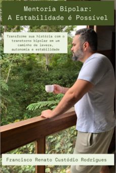 mentoria bipolar: a estabilidade e possivel (ebook)-francisco renato custódio rodrigues-9786501608495