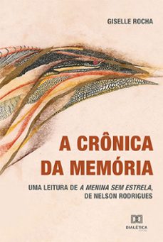 a cronica da memoria (ebook)-giselle rocha-9786525260495