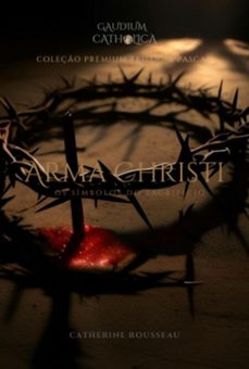 arma christi (ebook)-catherina rousseau-9786526639795