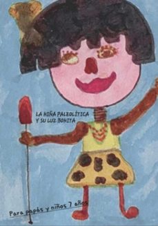 la niña paleolitica y su luz bonita (ebook)-arlet mae rob-9786526651995