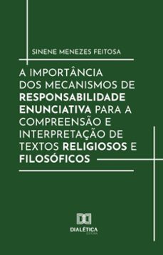 a importancia dos mecanismos de responsabilidade enunciativa para a compreenso e interpretaço de textos religiosos e filosoficos (ebook)-sinene menezes feitosa-9786527033295