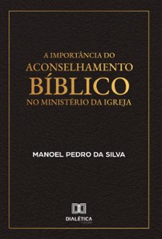a importancia do aconselhamento biblico no ministerio da igreja (ebook)-9786527035695