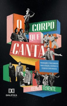 o corpo que canta (ebook)-reiner tenente-9786527052395